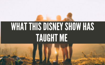 What this Disney show has taught me